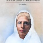 Chundra Lela: From Indian Priestess To Christian Evangelist